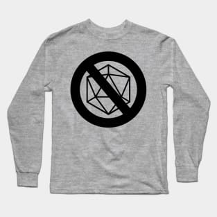 No Dice Long Sleeve T-Shirt